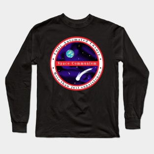 Fully Automated Luxury Space Communism Long Sleeve T-Shirt